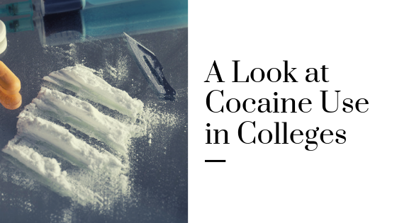 A look at Cocaine Use in Colleges