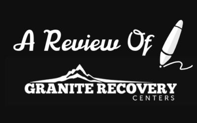 A Review of Granite Recovery Center